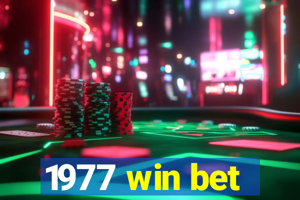 1977 win bet